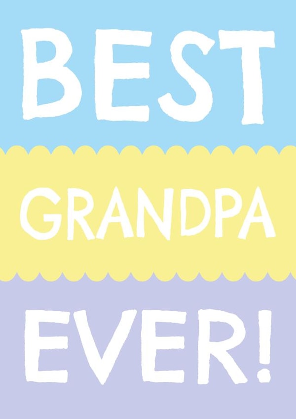 Cute  Birthday Card - For Grandpa - Best Grandpa Ever! created by size3art