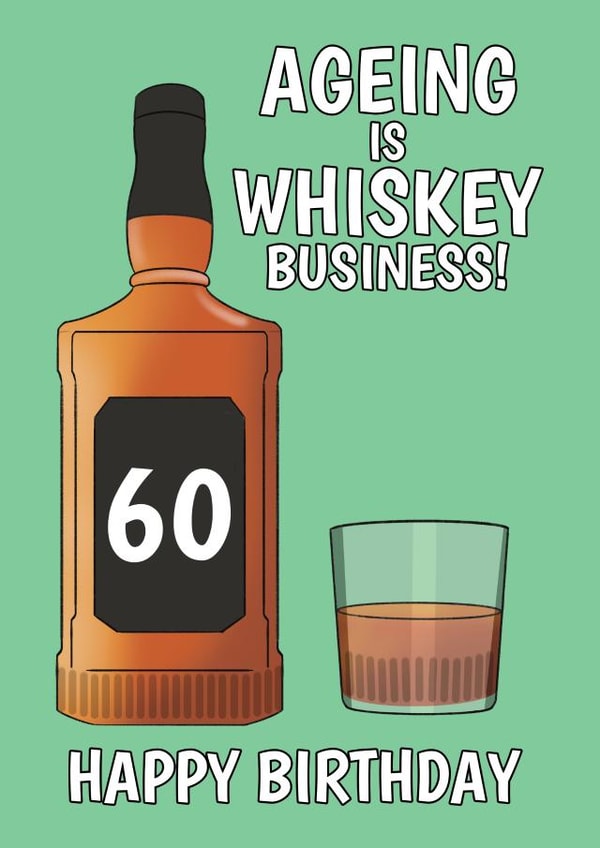 Funny Birthday Card - 60th - Ageing Is Whiskey Business created by @Cupsie's Creations