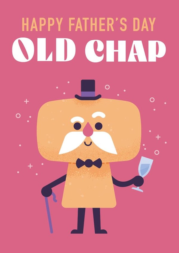 Cute Father's Day Card - Old Chap - Bubbly Cork created by Chris Wharton
