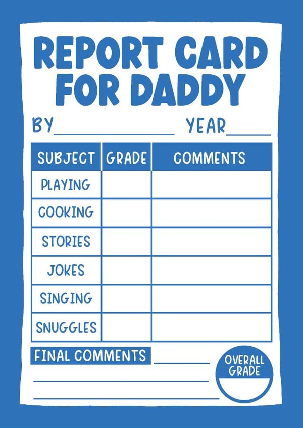 Cute Father's Day Card - For Daddy - Report Card created by Paul Stevens
