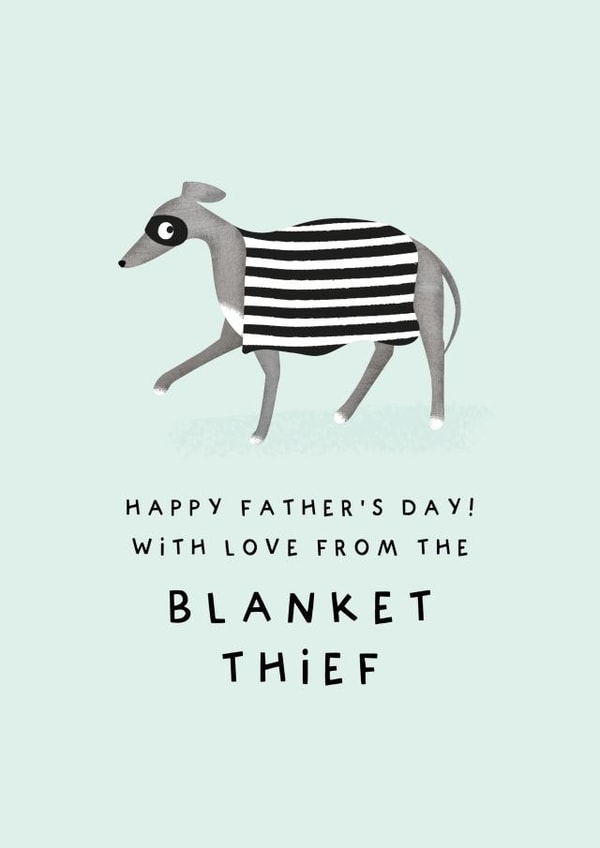 Cute Father's Day Card - From The Dog - Blanket Thief created by Studio Mads
