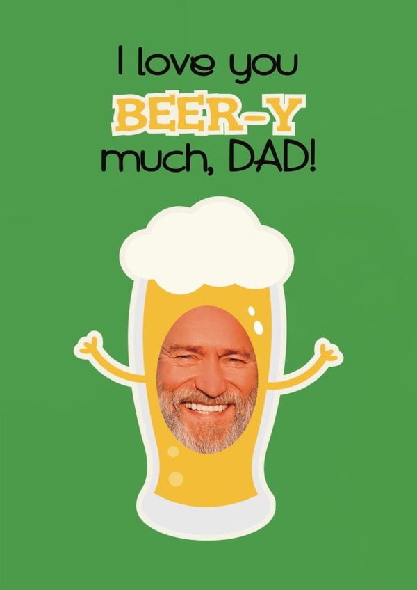 Funny Fathers Day Photo Card - Beer Pun - Love You Beer-y Much created by Choo Choo 