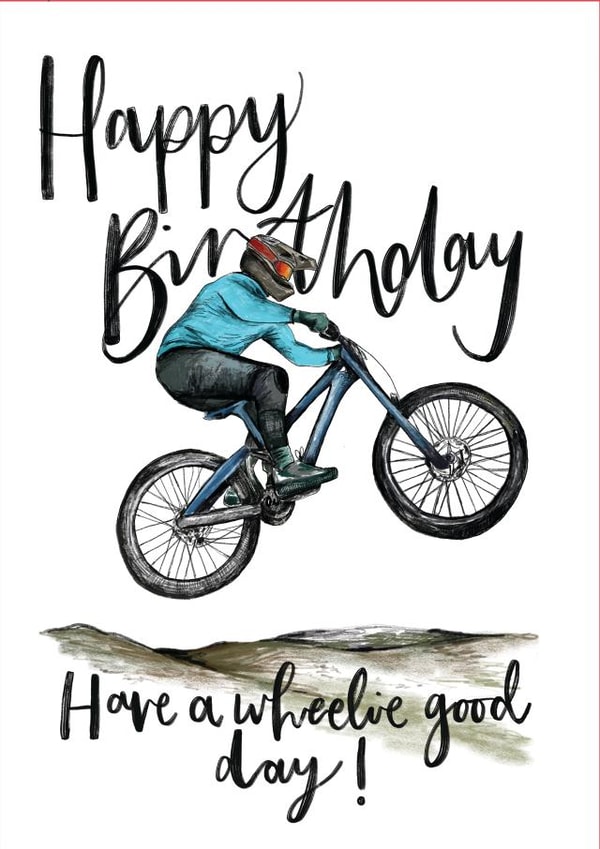 Funny Biking Birthday Card - Have a wheelie good day - Biking Birthday Card created by Discover and Draw