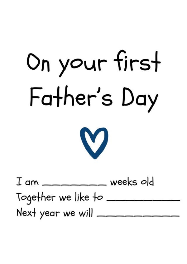 Heartfelt Father’s Day Card - First Fathers Day - Personalise - Fill In The Blanks created by Amy (Hedgecards)