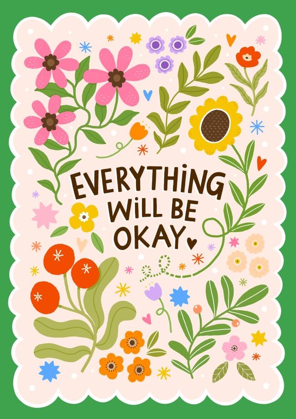 Pretty Thinking Of You Card - Supportive - Everything Will Be Okay created by Leaf Lane Studio