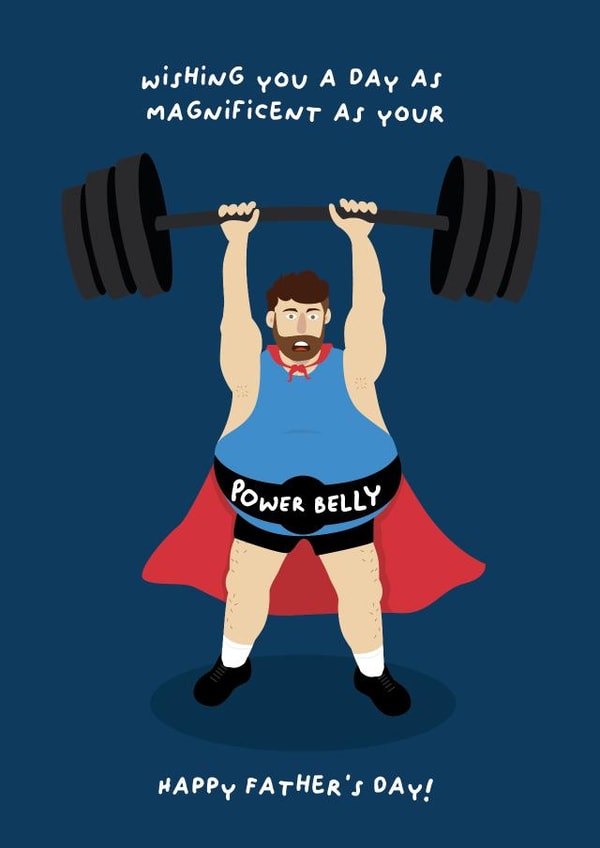 Funny Fathers Day Card - Power Belly - Worlds Strongest Man created by PaperJam Print Co.