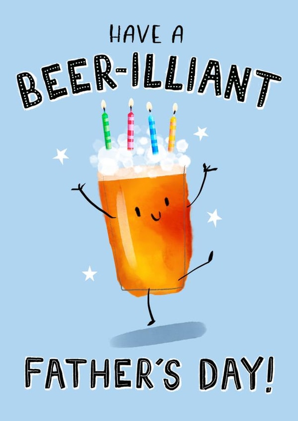 Classic Father's Day Card - Beer Pun - Cheers to a Beer-illiant Dad created by Emma Proctor