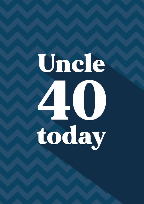 Classic Birthday Card - Uncle - 40th created by Quinton cards