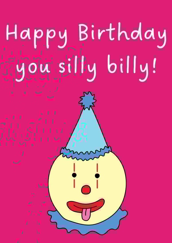 Silly Billy Happy Birthday Clown Card - Funny cute card created by Rebecca at Astral Design Studio