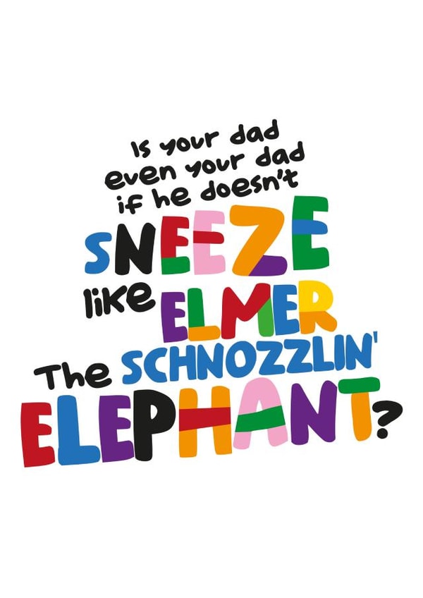 Funny Card for Dad- The Dad Sneeze created by The Gift of the Gab 