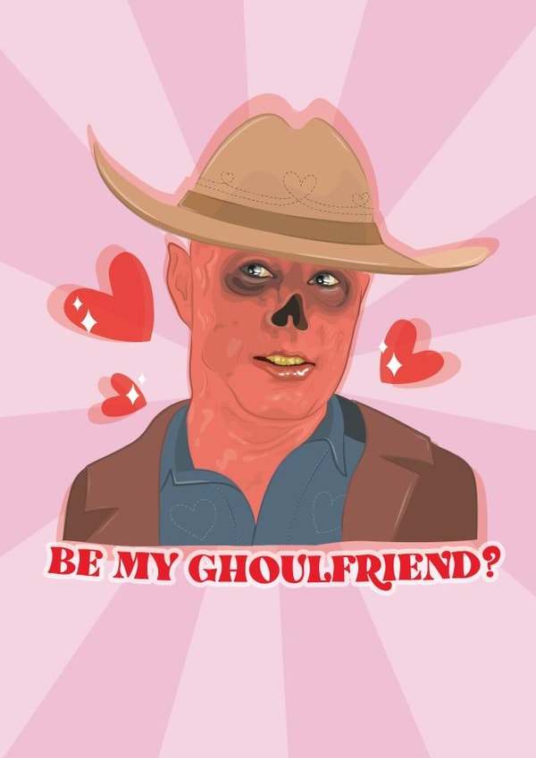 Ghoul Fallout Funny Card Romantic Love Girlfriend created by PonyChops