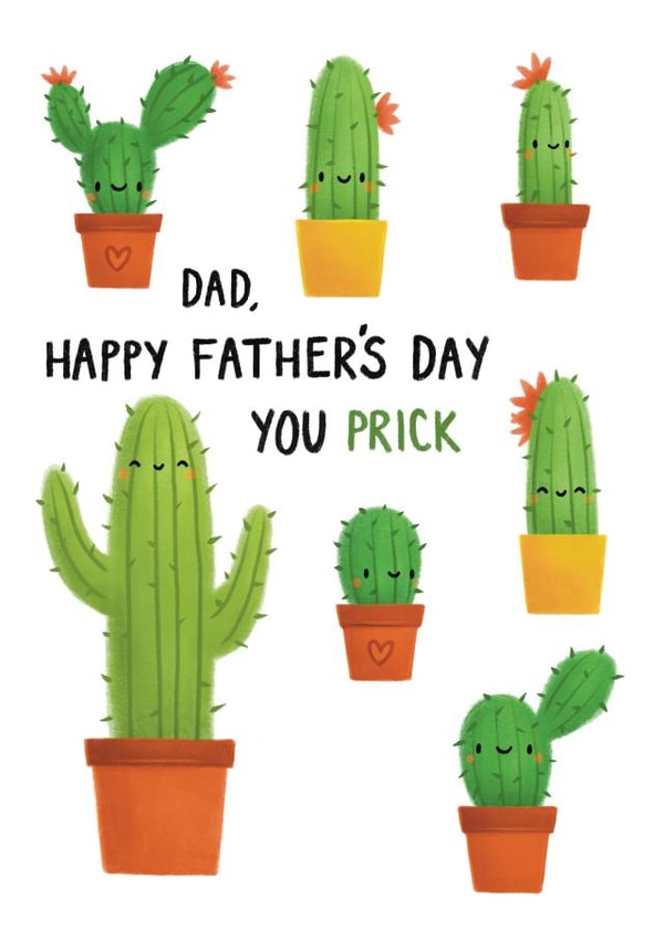 Cheeky Fathers Day Card - Dad - Cactus Pun - You Prick created by Sophie Kent Illustration