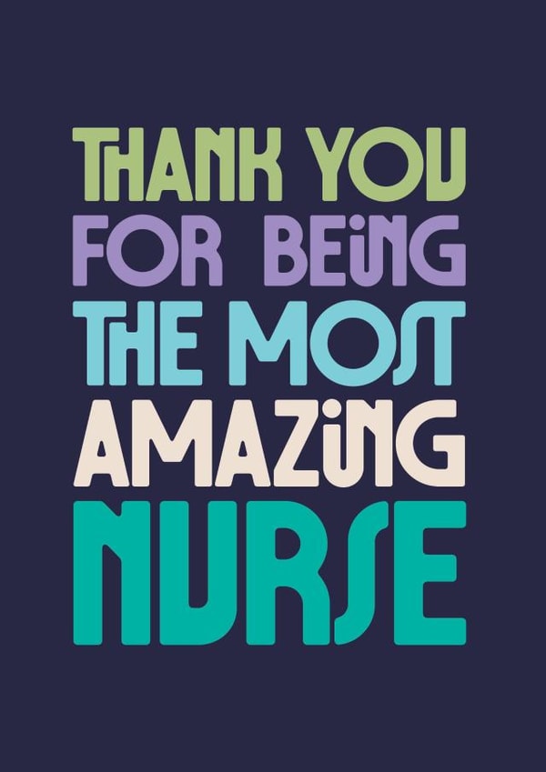 Classic Thank You Card - Amazing Nurse - Typography created by Rebecca Prinn