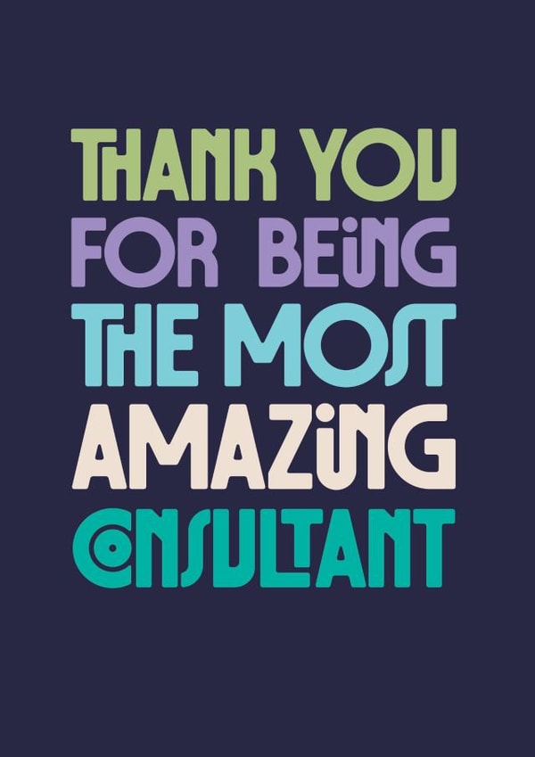 Classic Thank You Card - Amazing Consultant - Typography created by Rebecca Prinn