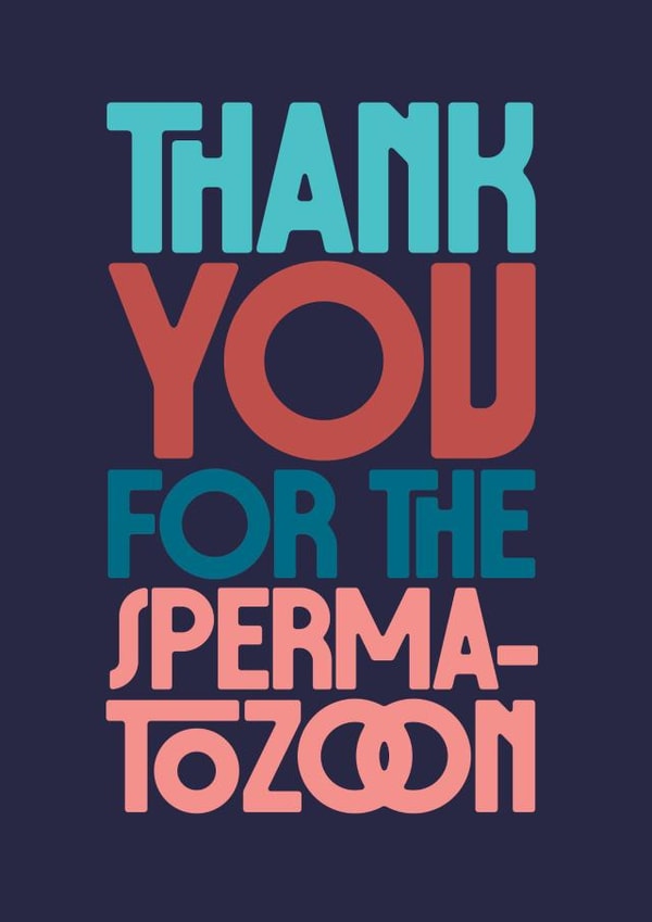 Funny Thank You Card - For the Spermatozoon - Sperm Donation created by Rebecca Prinn