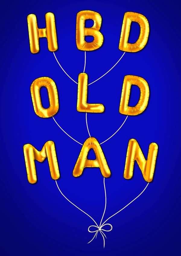 Cheeky Birthday Card - HBD Old Man created by Poppy & Mabel