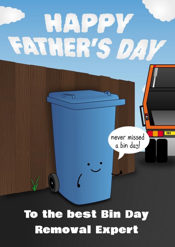 Happy Father's Day to the Best Bin Day Removal Expert created by All The Best