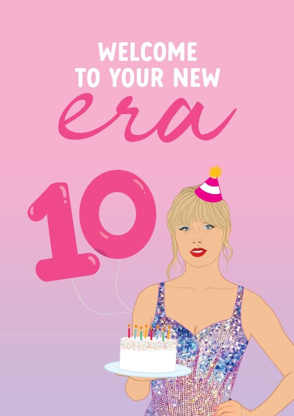 10th Birthday Card for Taylor Swift fan - Welcome to your new Era created by The Cake Thief