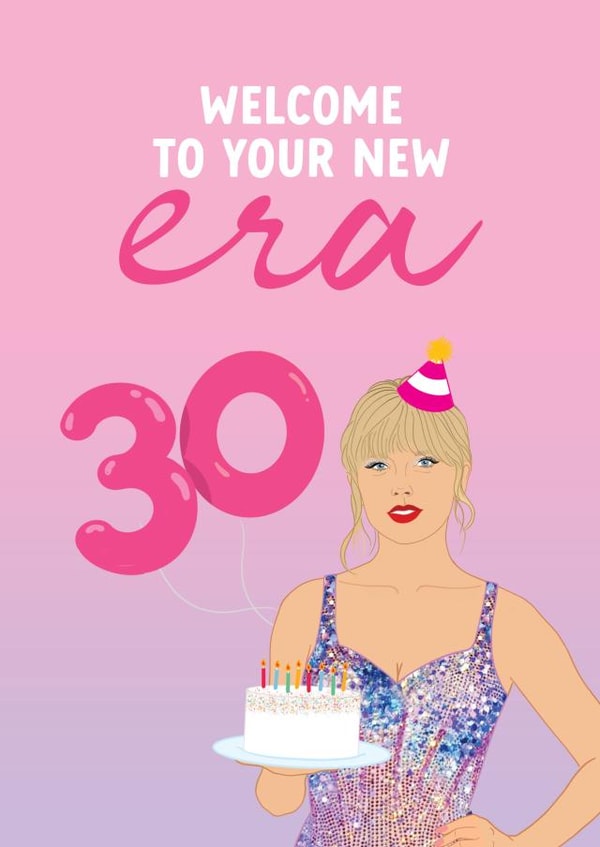 30th Birthday Card for Taylor Swift fan - Welcome to your new Era created by The Cake Thief