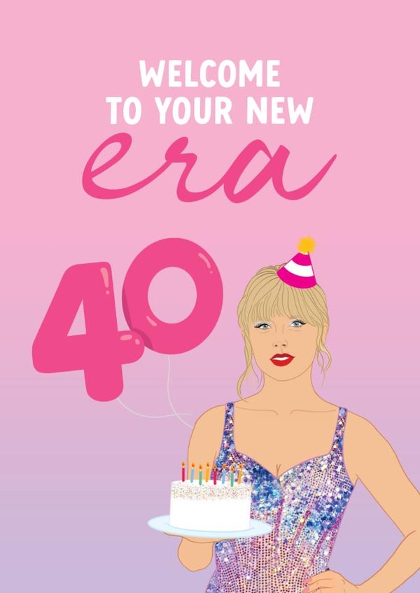 40th Birthday Card for Taylor Swift fan - Welcome to your new Era created by The Cake Thief