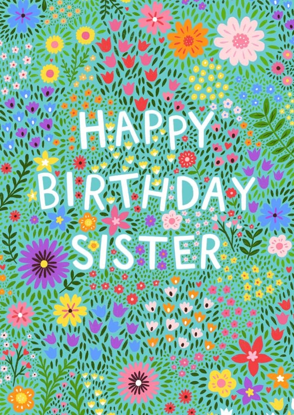 Floral Birthday Card For Sister created by Pear Tree Press