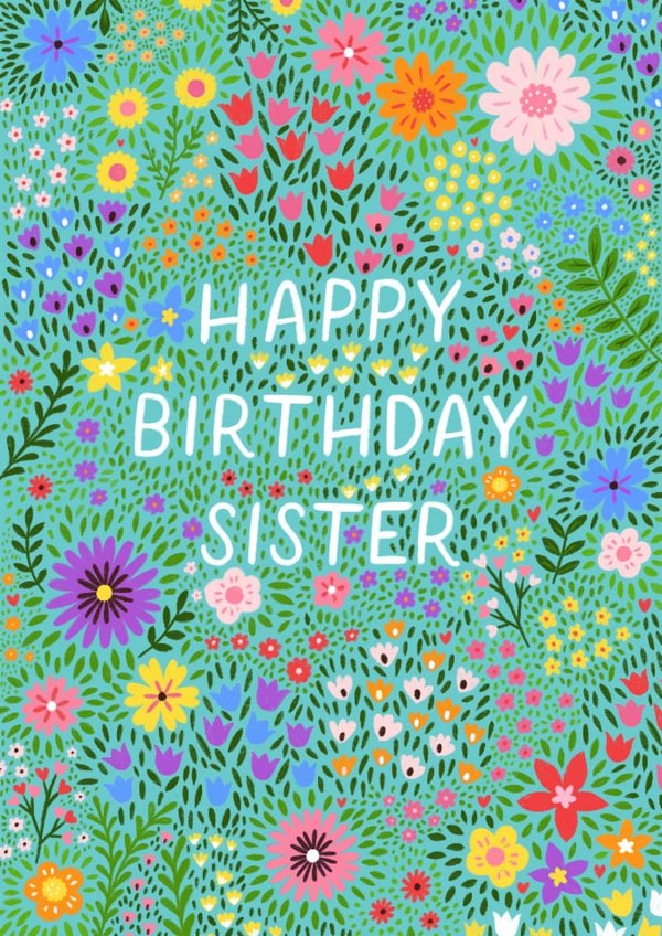Floral Birthday Card For Sister created by Pear Tree Press