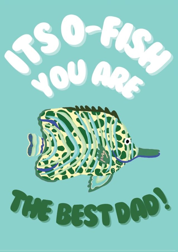 For the O-fish best dad on Fathers Day created by Jessica Morgan-Helliwell