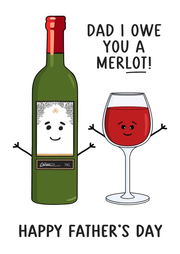 Funny Father's Day Card - Red Wine - Owe You A Merlot created by Of Life & Lemons Ltd.