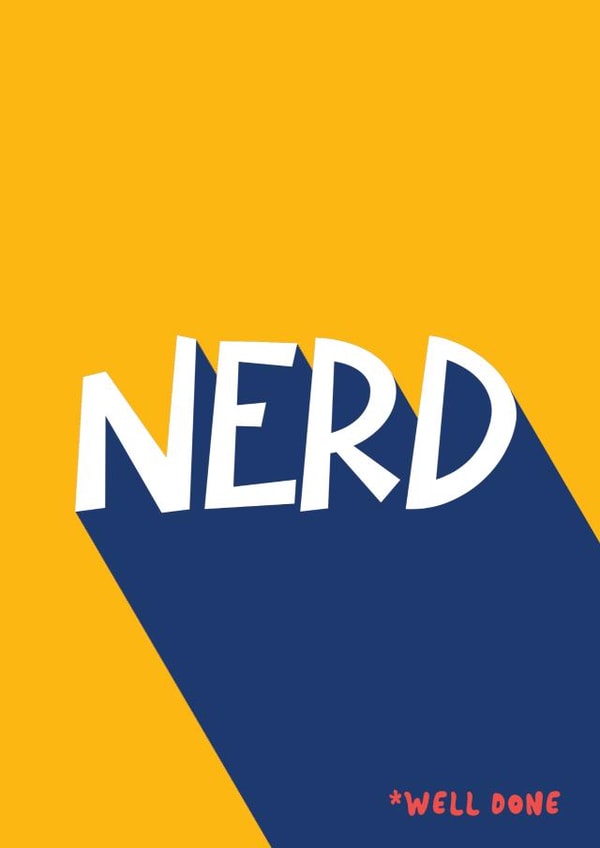 Well Done Nerd Card - Exams Congrautlations Cards created by Bev O'Connor || @oconnordesign