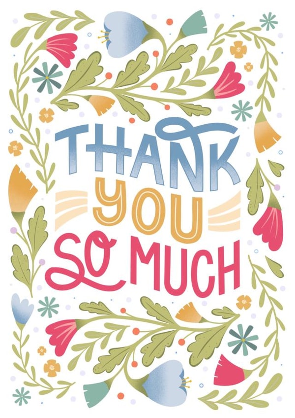 Vibrant Floral Thank You Card - Thank You So Much - Beautiful Thank You created by by Rachel Manzano