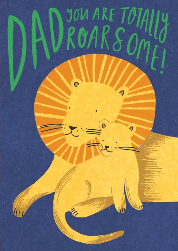 Contemporary Fathers Day card for a totally 'roarsome' Dad created by Laura Darrington Design Ltd.