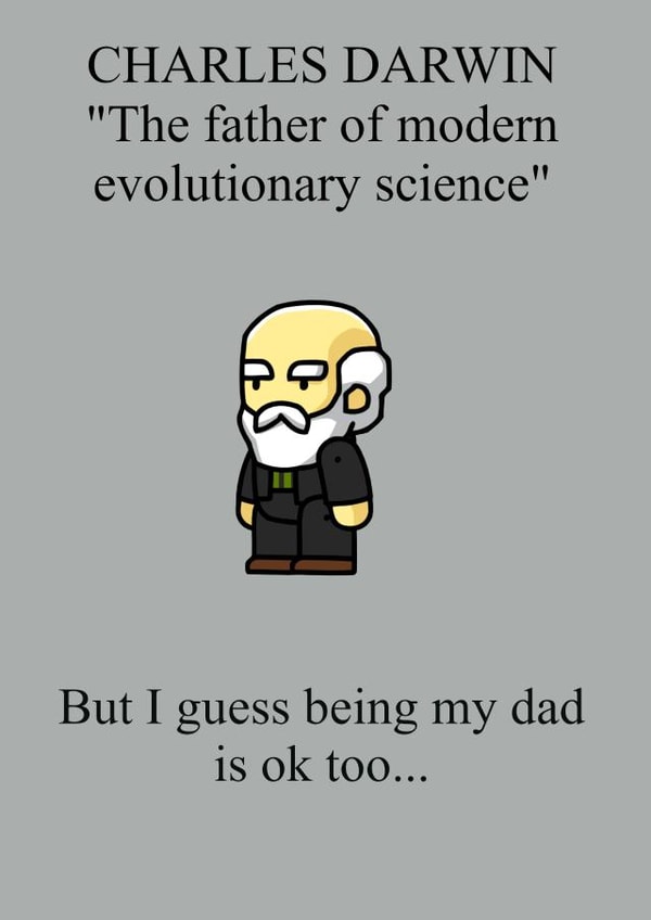 Funny and cheeky fathers day card for dad Charles Darwin created by Cardagain