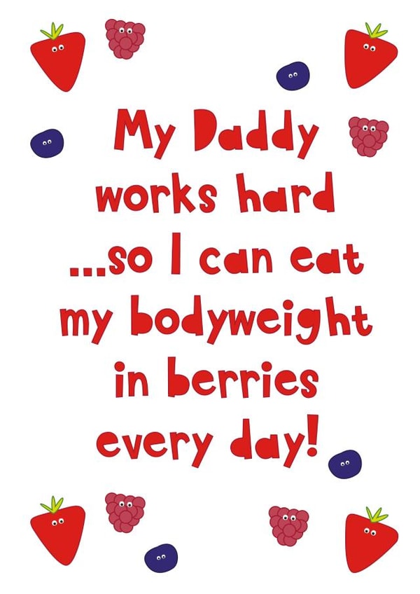 Daddy Birthday Card - From Toddlers - Funny Berry Card - Cute Father's Day Card created by Heather Alstead Design LTD