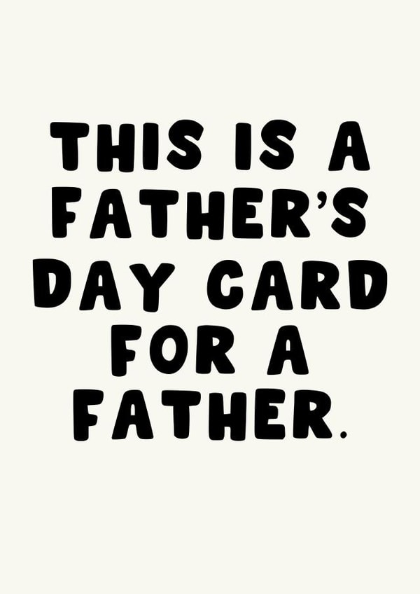 Funny Card For Your Dad On Farther's Day - This Is A Card created by Pink Peach Cards