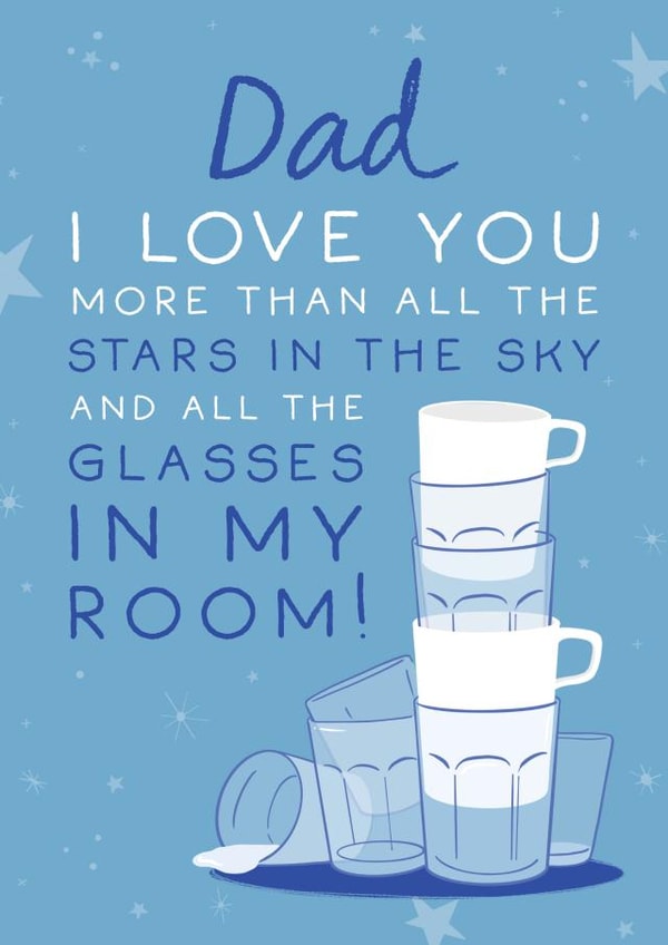 Funny Father's Day Card - All The Glasses In My Room created by The Cake Thief