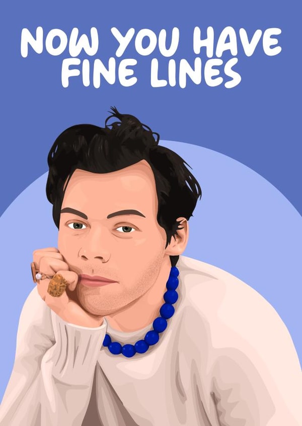 Funny Birthday Card - Fine Lines - Harry Styles created by Pink + Pip