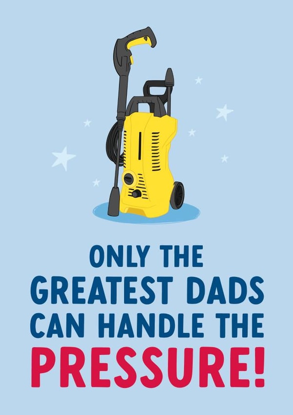 Funny Pressure Washer card for Dad on Father's Day created by The Cake Thief