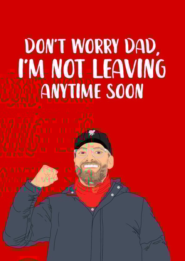 Funny Father's Day Card - Jurgen Klopp - Liverpool Football Club created by The Cake Thief