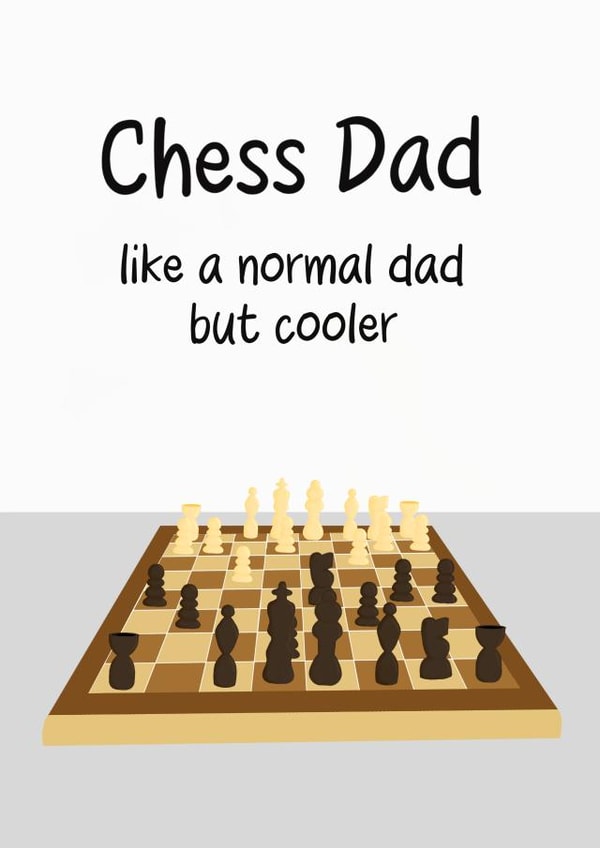 Birthday/Father's Day Card for a Chess loving Dad created by Victoria Grace Designs