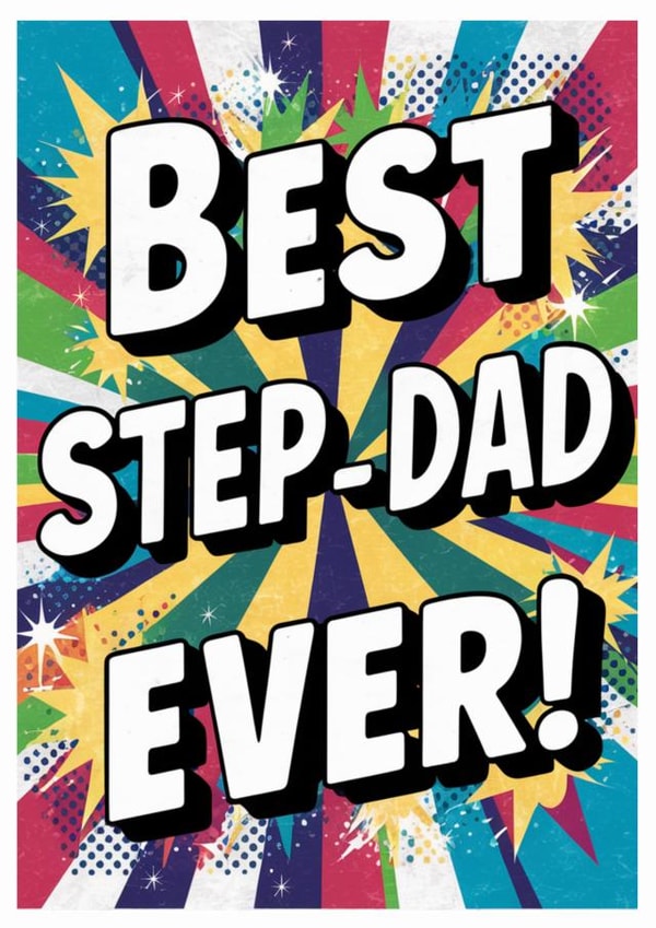 Best Step-Dad Ever! Fun Father's Day Card - For Step Dad created by Alva O'Loughlin Kennedy