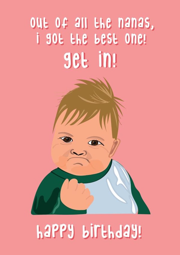 Funny Birthday Card - For Nana - Baby Meme created by @Laura Lonsdale Designs