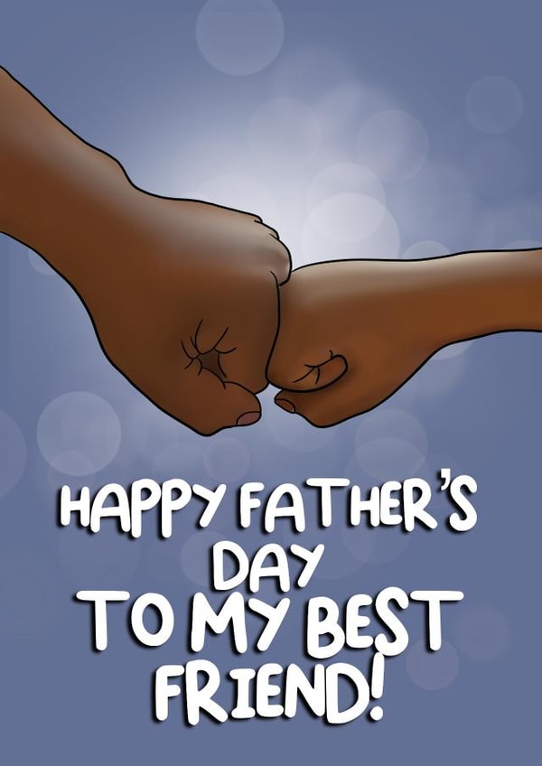 Cute Father’s Day Card - Dad Fist Bump - My Best Friend created by I Draw Stuff 