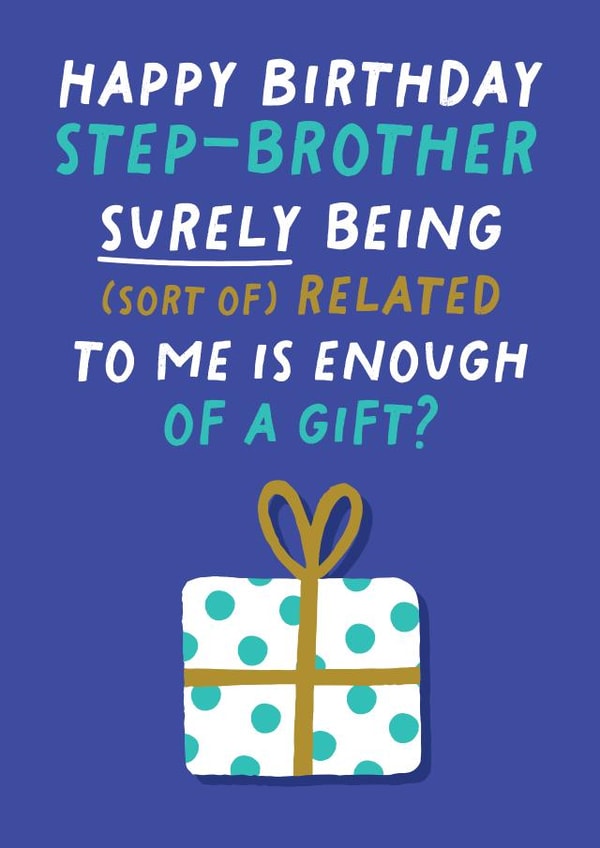 Funny Birthday Card - Step-Brother - Sort of Related - Gift created by Pixie Studio