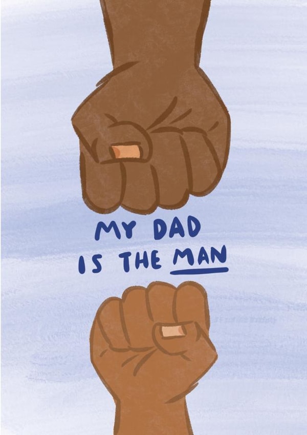 Heartfelt Fathers Day Card - My Dad Is The Man created by Bishop, Please!