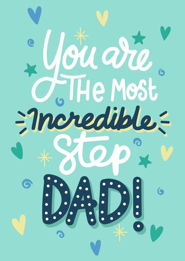 Classic Father's Day Card - For Step Dad - Sentimental created by Kamiya Chirodian