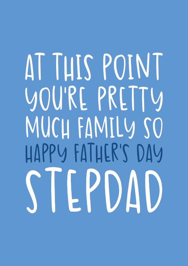 Cute Father's Day Card - For Stepdad - Pretty Much Family created by Brogan Thomas