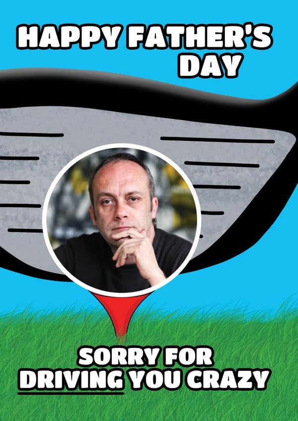 Funny Fathers Day Photo Card - Golf Pun - Driving You Crazy created by @Cupsie's Creations