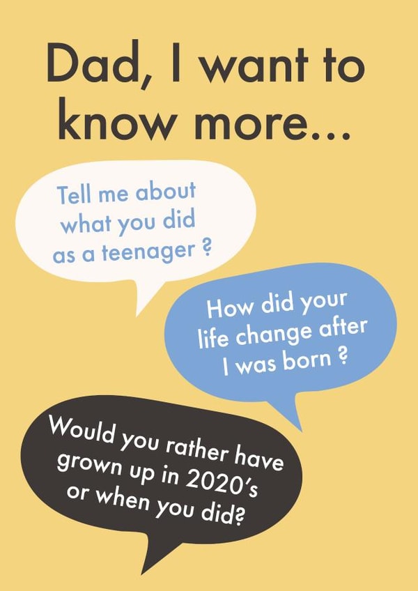 Heartfelt Father's Day Card - Dad Conversation - I Want To Know More created by Poppy Lane