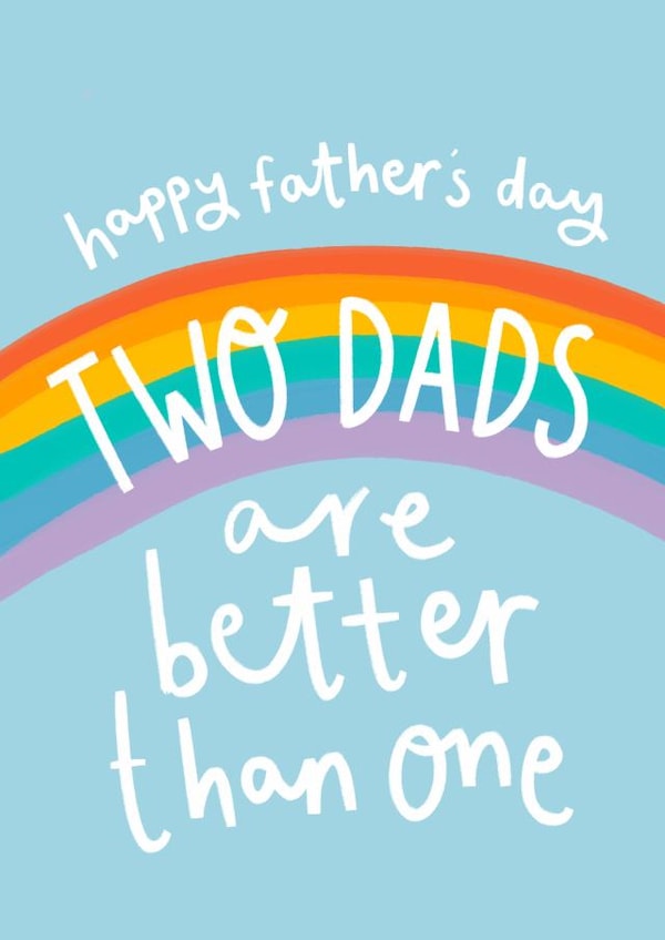 Heartfelt Rainbow Father's Day Card - LGBTQ+ Pride - Gay Dads created by Charley Muttitt