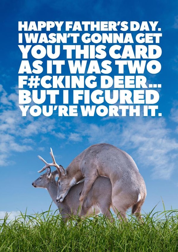 Funny Father’s Day Card - Two F#cking Deer - Dear Pun created by Redrakoon
